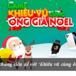 game khieu vu cung ong gia noel viettel